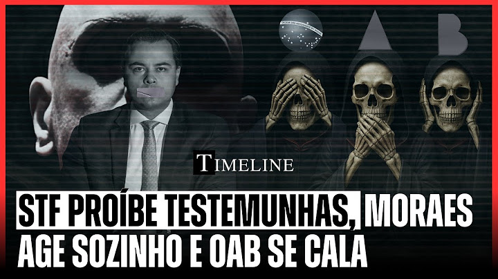 STF proíbe testemunhas, Moraes age sozinho e OAB se Cala | Conversa Timeline - 17/07/25