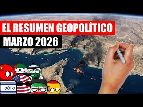 ✅ Resumen GEOPOLÍTICO de MARZO en 10 min | Guerra en Irán y crisis global