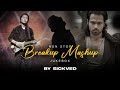 Non-Stop Break Up Mashup Jukebox | SICKVED | Sad Songs | Heartbreak Songs SICKVED #breakupsong