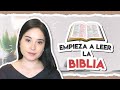 ¿Cómo Empezar a Leer la Biblia?