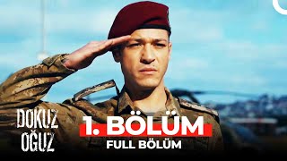 Dokuz Oğuz 1 Bölüm