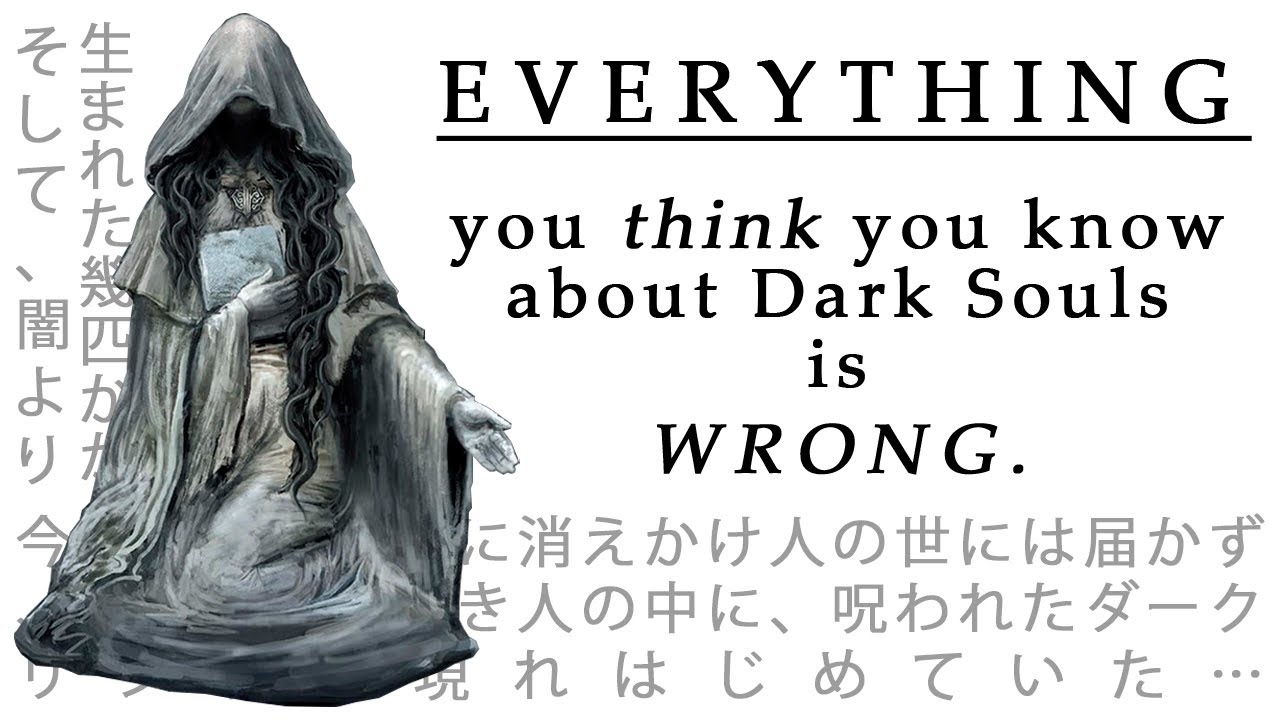 Развенчание популярных заблуждений о вселенной Dark Souls.