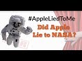 Did Apple Lie to NASA?