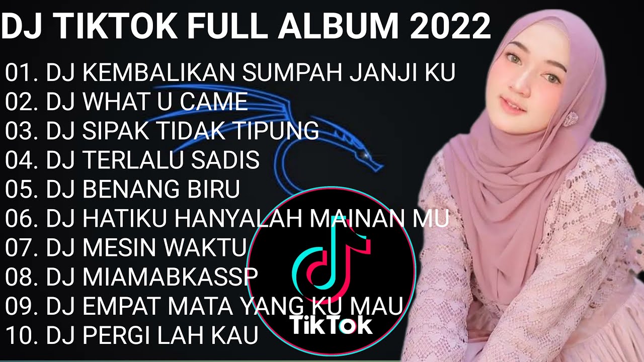 DJ VIRAL TIKTOK TERBARU 2022 | KEMBALIKAN SUMPAH JANJI KU DULU | FULL ALBUM