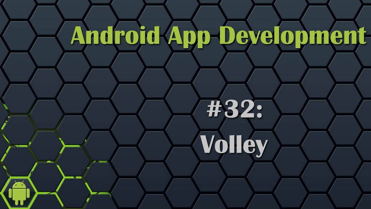 Android App Development Tutorial 32: Introduction to Volley - YouTube