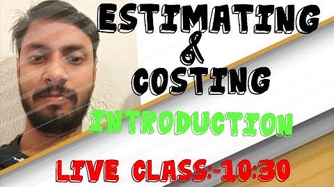 LEC-2#ESTIMATING AND COSTING#Tmc online by Anuj sir mob-7903117782