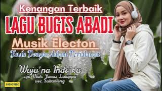 KUMPULAN LAGU BUGIS ABADI KENANGAN DI KAMPUNG HALAMAN