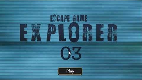 Escape Game Explorer 03 WalkThrough - FirstEscapeGames