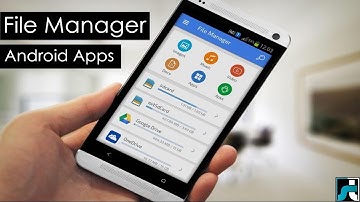 Top 10 Best File Manager For Android - 2018