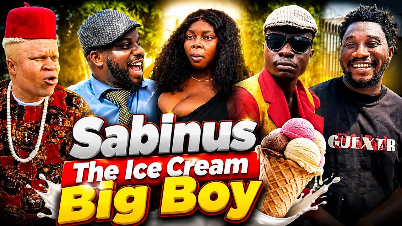 Sabinus The ICE CREAM BIG BOY🤣 Ft Funnybros |Nasboi |Funny Emma |Mr Lyfe |Mc Zobo |Wonderdtalk