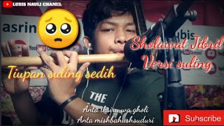 Sholawat jibril cover suling Bambu ter merdu