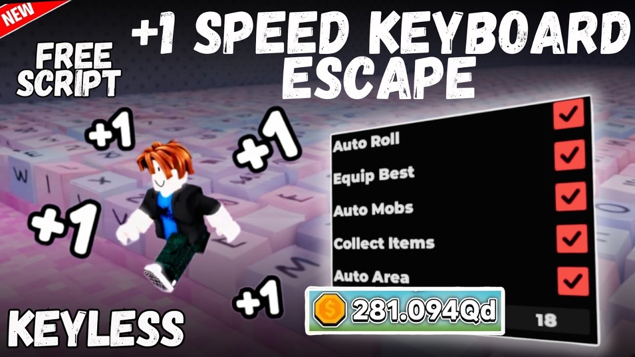 ⌨️ +1 Speed Keyboard Escape Script 2026 | Auto Run, Auto Win & Speed ...