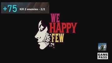 We Happy Few Monthly Xbox Game Pass Guide - Kill 2 enemies