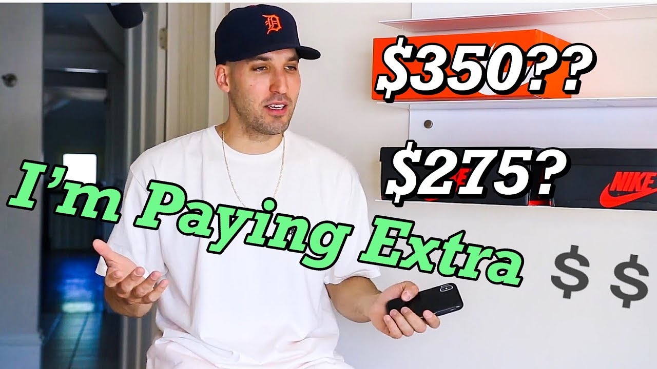 I'M GONNA START PAYING RESELL FOR SNEAKERS