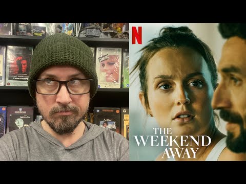 The Weekend Away - Movie Review