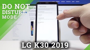 How to Activate DND Mode in LG K30 2019 – Do Not Disturb Rules