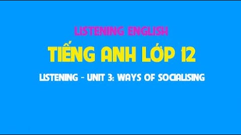 Unit 3 Ways of socialising  Listening task 2