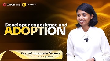 Developer Experience and Adoption, featuring Igneta Dsouza (CPO) | Kompact AI Leadership Series