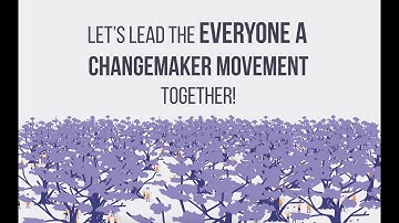 Ashoka: Everyone a Changemaker