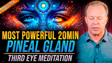 ( NEW ) 20-Min Pineal Gland Guided Meditation- Third Eye Activation | Joe Dispenza