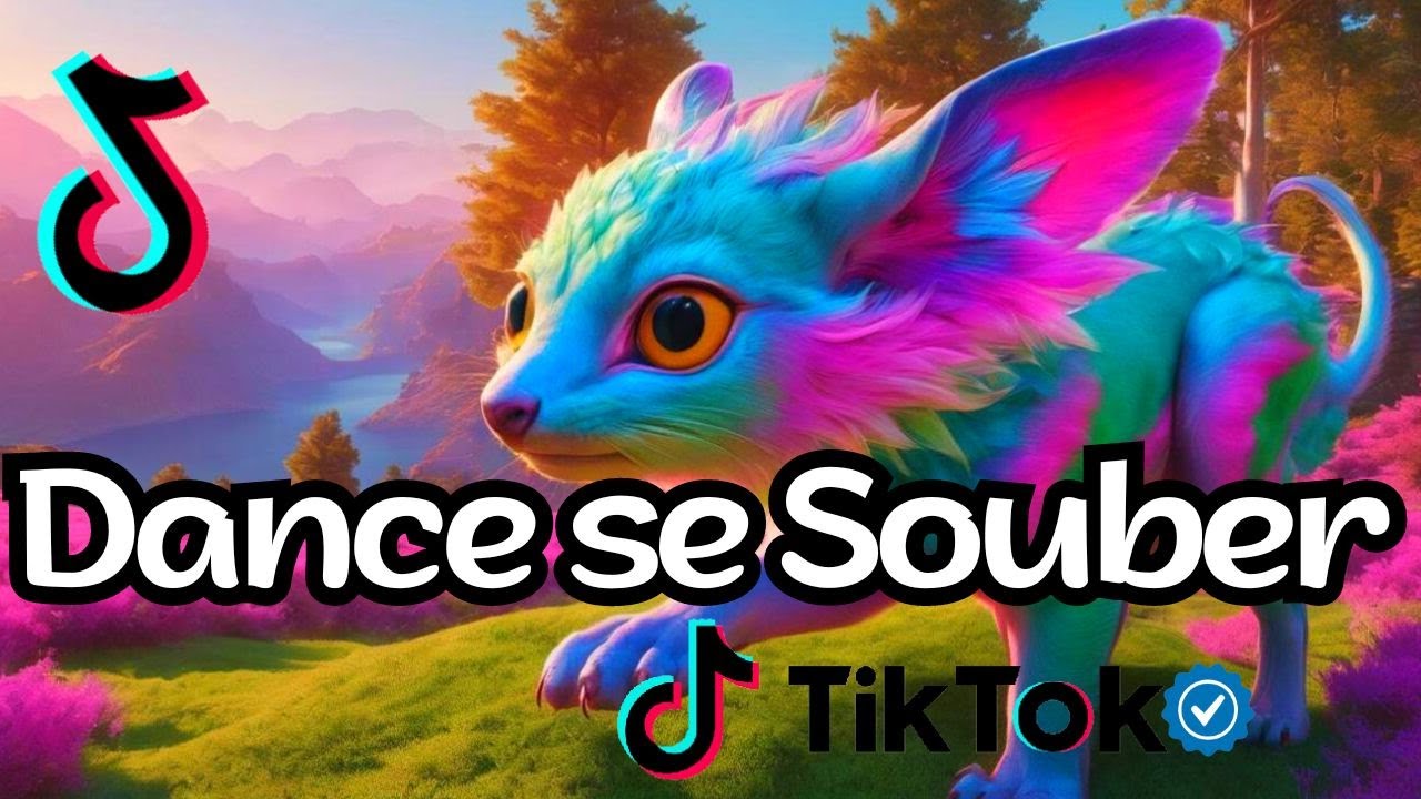 🟢 Dance se Souber TikTok 2023 - 🟢TikTok Dance - 🟢 Musica Do