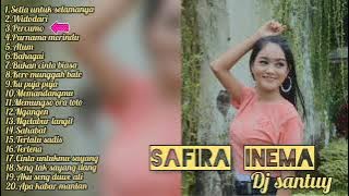 Safira inema dj santuy _ setia untuk selamanya,widodari,aku seng duwe ati,apa kabar mantan dll.