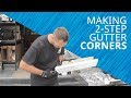 How To Make An Inside And Outside Corner On A Nasser Two Step Gutter