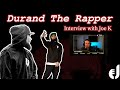 Durand The Rapper Interview | Life Story, Battling Depression, Making Music for Movies, and MORE!
