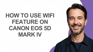 How to Use Wifi Feature on Canon Eos 5d Mark Iv - KevinHowTo screenshot 5