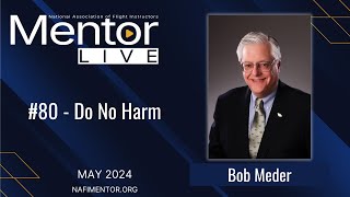 Do No Harm | MentorLIVE Ep. 80 Wealth