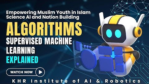 Algorithms of Supervised Learning | EMYSIAN Program | KHR Institute of AI & Robotics