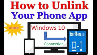 Unlink/Disconnect Android phone from Windows using Your Phone App (in English) screenshot 1