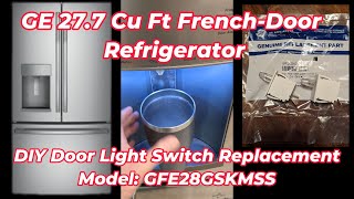 GE Fridge Light 💡Switch Replace and Troubleshooting by Steve's Tips, Tech, and Tackle 1,075 views 4 months ago 11 minutes, 28 seconds