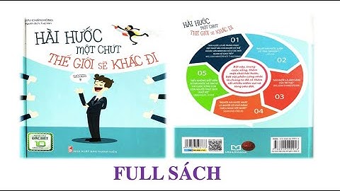 [Kho sách nói] | Hài Hước Một Chút Thế Giới Sẽ Khác Đi | Nghệ Thuật Giao Tiếp Để Thành Công