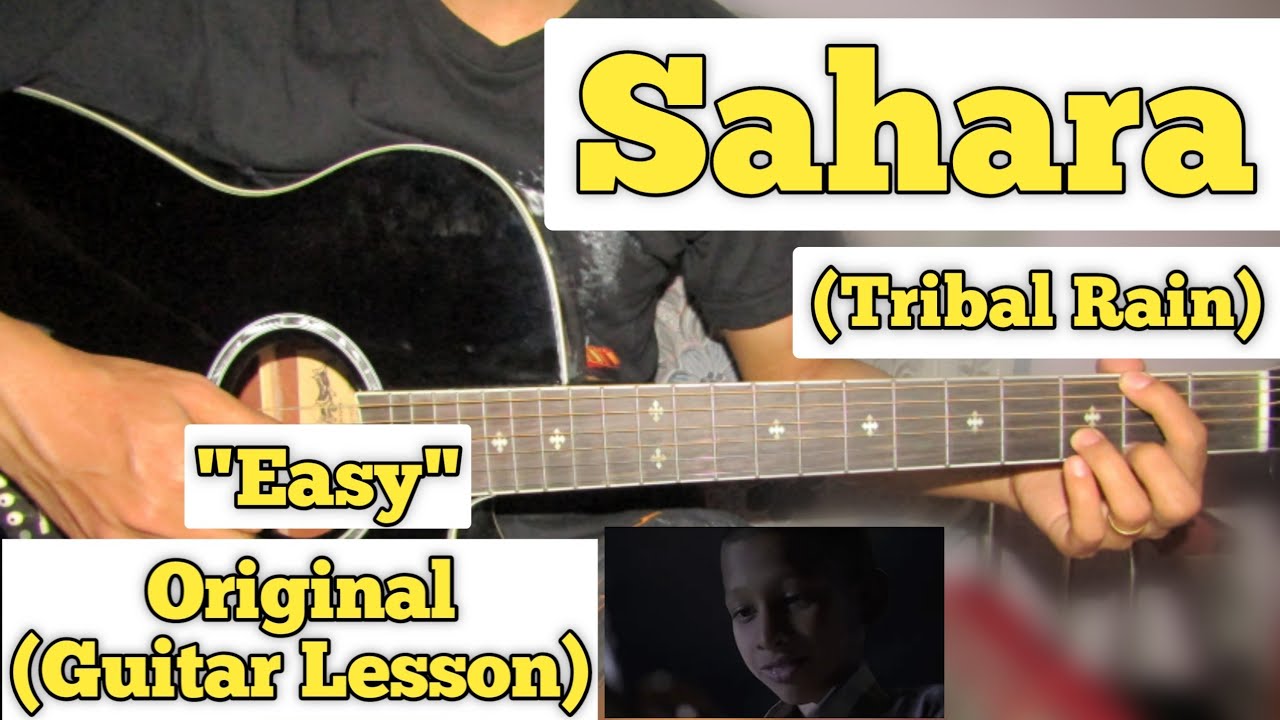 Sahara Tribal Rain Guitar Lesson Easy Chords (With Strumming