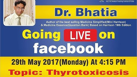 Discussing in "Thyrotoxicosis" By Dr. Bhatia Sir Live On Faecbook  (DBMCI)