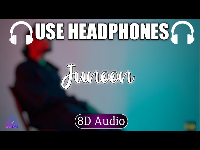 @MITRAZ - Junoon (8d Audio) | Loop Beats Records | Instagram Viral song class=