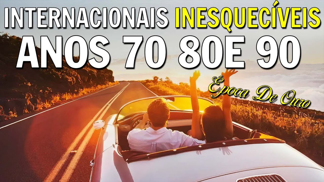 Músicas Internacionais Antigas Anos 70 80 e 90 - Músicas Românticas Anos 70 80 90 As Melhores