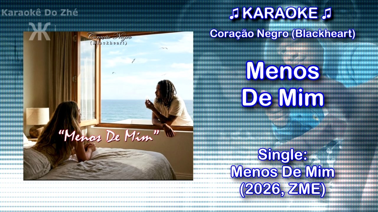 [COM VOCAIS] Coração Negro (Blackheart) Karaoke - Menos De Mim.