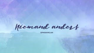 Video thumbnail of "Opwekking 819 - Niemand anders - CD42 (lyric video)"
