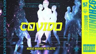 92hundred - COVIDO (Official Visualizer)