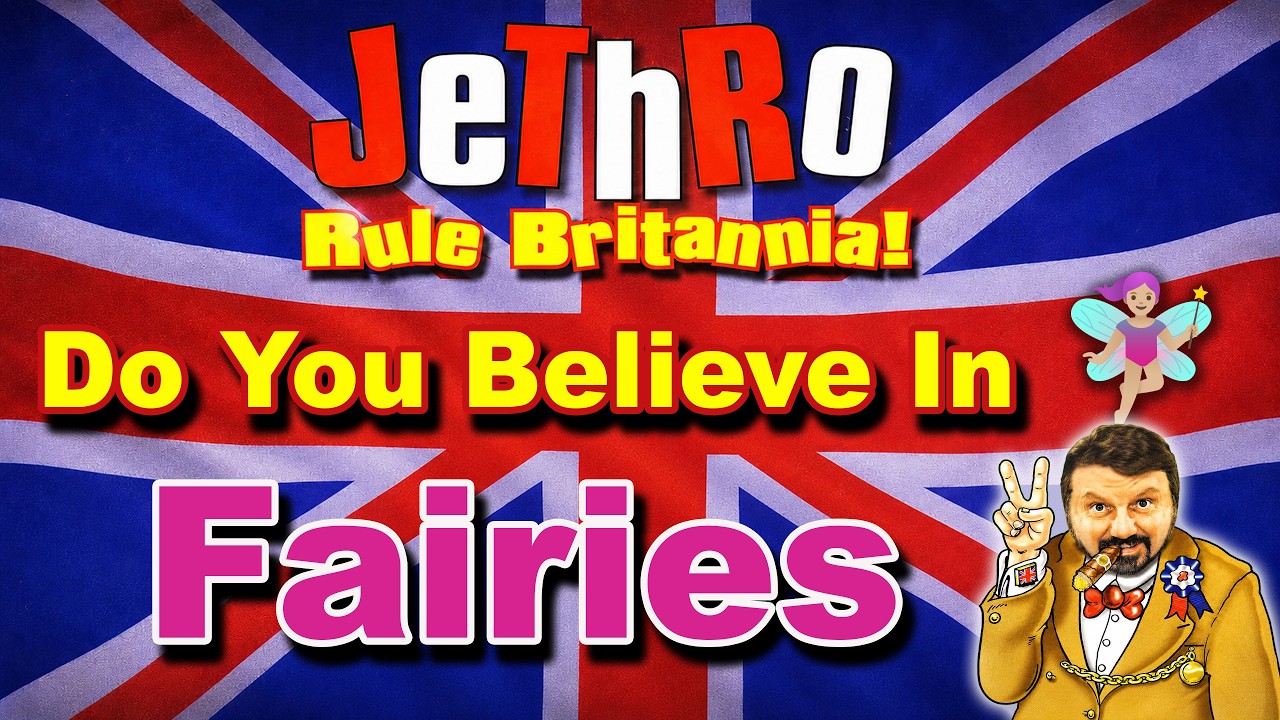 Jethro Do You Believe In Fairies?🧚🏼‍♀️  Hope So 🤣 What Do You Recon?⁉️😂