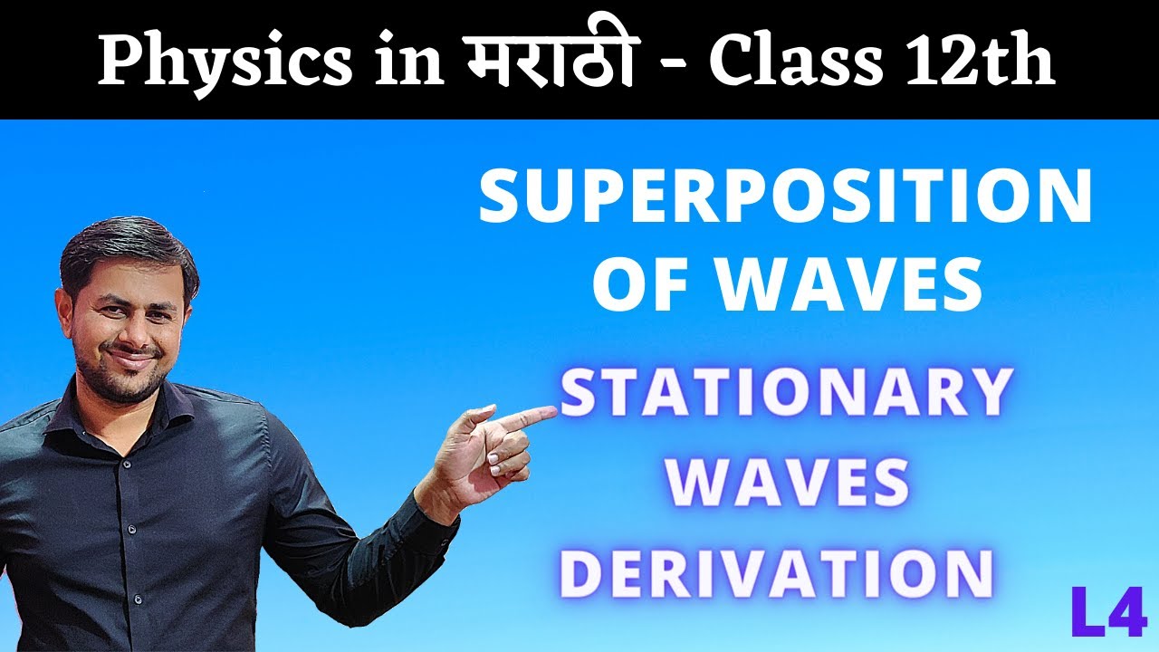 Class 12 Physics in Marathi - Superposition of waves Part 4 ...
