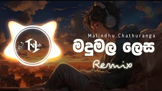 Madu Mala Lesa (Remix)@Nishitha_Vibez|@MalinduChathuranga