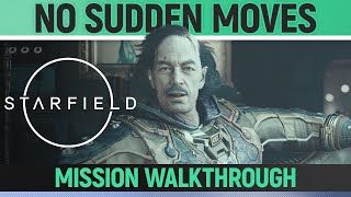 Starfield 'No Sudden Moves' quest walkthrough, how to steal from