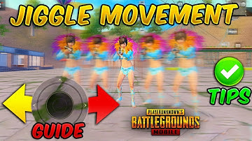 PUBG MOBILE JIGGLE TIPS AND TRICKS  HOW TO JIGGLE