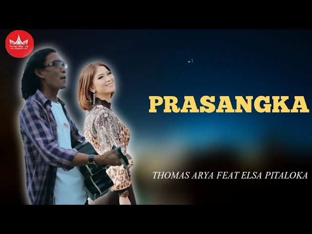 Thomas Arya Feat Elsa Pitaloka - Prasangka (Slow Rock Minang Video Official) class=