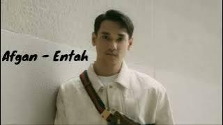 Afgan - Entah