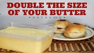 STRETCHED BUTTER RECIPE | DOUBLE THE SIZE OF YOUR BUTTER