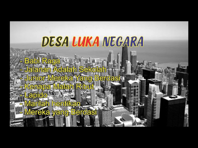 Lagu Desa Luka Negara Full Album class=